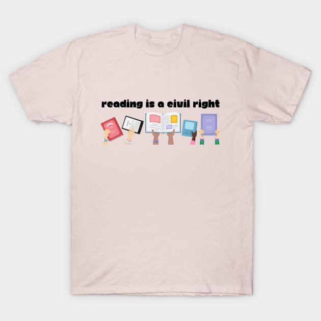 Reading is a Civil Right T-Shirt by Jen Talley Design